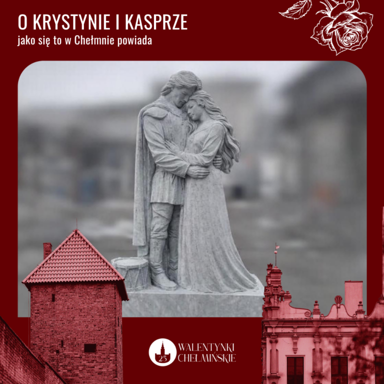 O Krystynie i Kasprze, jako się to w Chełmnie powiada